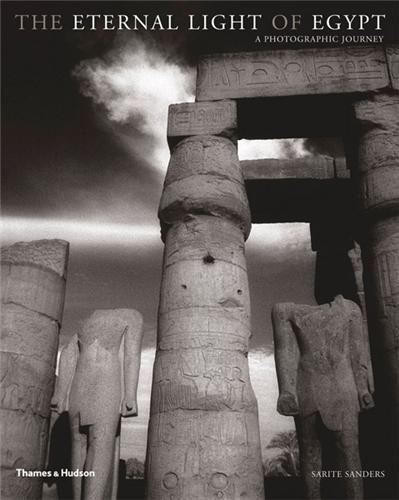 Image de The Eternal Light of Egypt A Photographic Journey /anglais