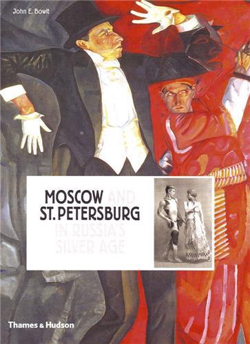 Picture of Moscow And St Petersburg In Russia's Silver Age (Hardback) /anglais