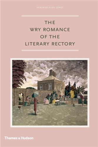 Picture of The Wry Romance of the Literary Rectory /anglais