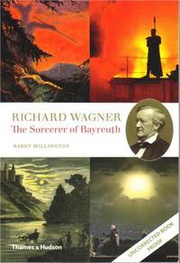 Picture of Richard Wagner The Sorcerer of Bayreuth /anglais