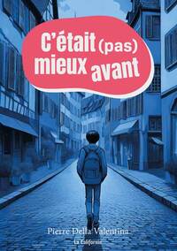 Image de C'était (pas) mieux avant