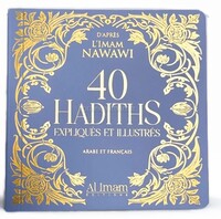 Image de 40 HADITHS NAWAWI EXPLIQUéS ET ILLUSTRéS ARABE FRANçAIS EDITIONS AL IMAM BLEU