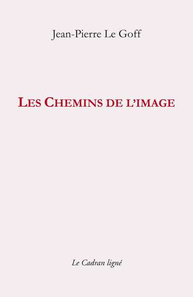 Picture of Les Chemins de l’image