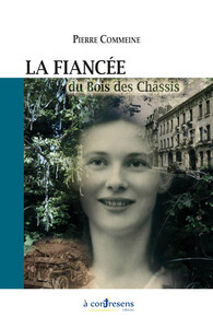 Image de La fiancée du Bois des Châssis