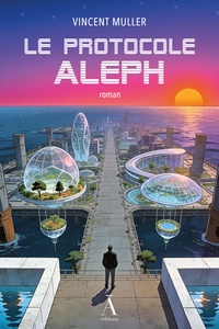 Image de LE PROTOCOLE ALEPH