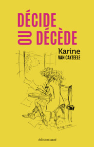 Image de DÉCIDE OU DÉCÈDE