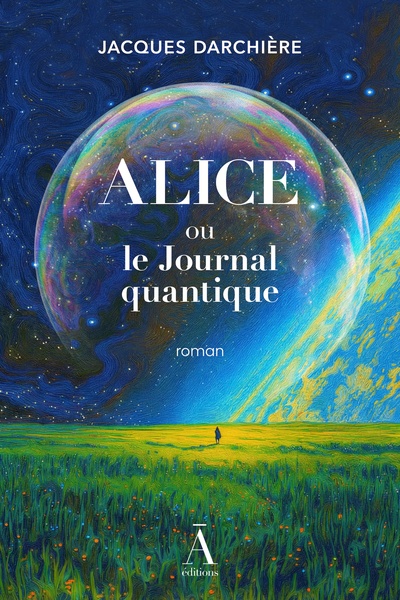 Image de ALICE OU LE JOURNAL QUANTIQUE