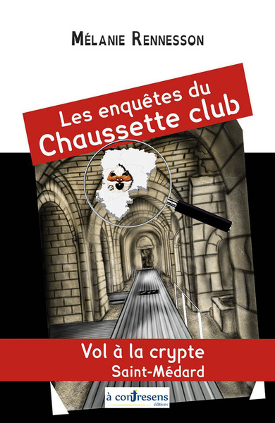 Image de Les Enquêtes du Chaussette club - Vol à la crypte Saint-Médard