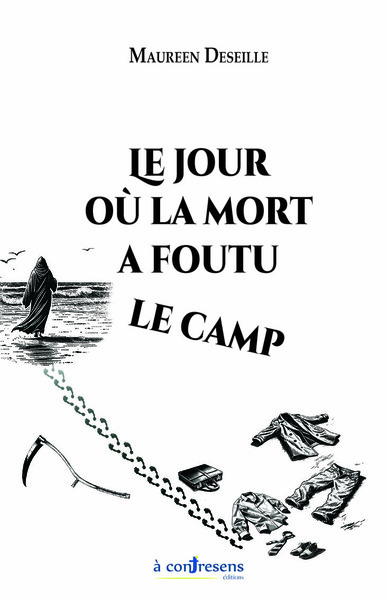 Picture of Le jour où la mort a foutu le camp