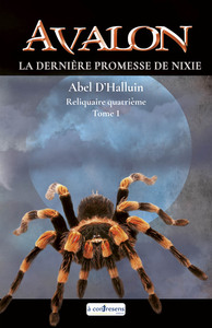 Picture of AVALON  La dernière promesse de Nixie : Reliquaire quatrième tome 1