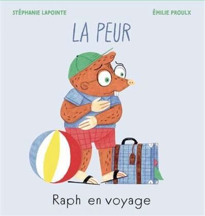 Picture of RAPH EN VOYAGE. LA PEUR