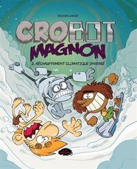 Picture of CROBOT MAGNON V 02 RECHAUFFEMENT CLIMATIQUE INVERSE