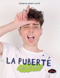 Picture of LA PUBERTE CHEZ LES GARS