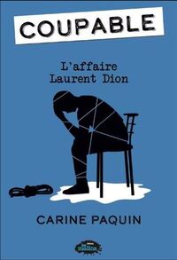 Picture of COUPABLE V 04 L'AFFAIRE LAURENT DION