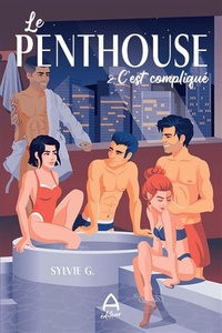Image de LE PENTHOUSE V 02 C'EST COMPLIQUE