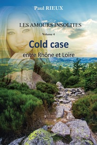 Picture of Les amours insolites Volume 4 - Cold case entre Rhône et Loire