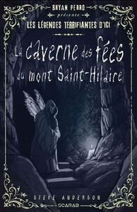 Picture of LA CAVERNE DES FEES DU MONT SAINT-HILAIRE