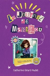 Image de LE JOURNAL DE MARILOU V 02 SOS LOULOUTE