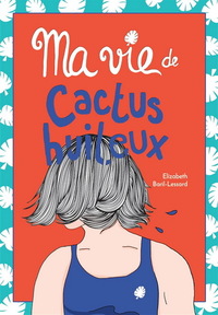 Picture of MA VIE DE CACTUS HUILEUX