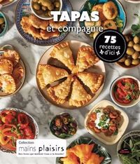 Image de TAPAS ET COMPAGNIE. 75 RECETTES D'ICI