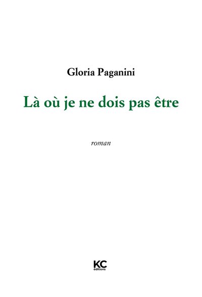 Picture of LA OU JE NE DOIS PAS ETRE