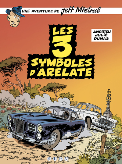 Picture of JEFF MISTRAL : LES 3 SYMBOLES D'ARELATE