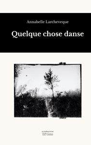 Image de Quelque chose danse