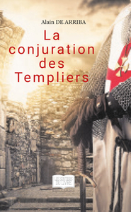 Picture of LA CONJURATION DES TEMPLIERS