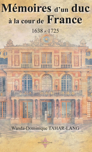 Picture of MÉMOIRE D'UN DUC À LA COUR DE FRANCE 1638 - 1725