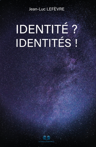 Picture of Identité ? Identités !