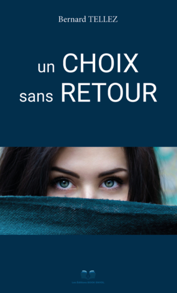 Image de UN CHOIX SANS RETOUR
