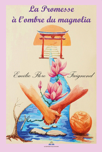 Picture of LA PROMESSE À L'OMBRE DU MAGNOLIA