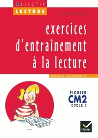 Picture of Objectif Lecture - Exercices d'entraînement à la lecture CM2