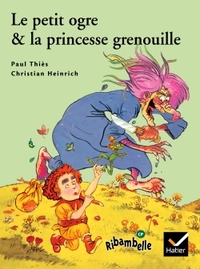 Picture of Ribambelle CP série verte éd. 2009 - Le Petit ogre et la princesse grenouille - Album 5