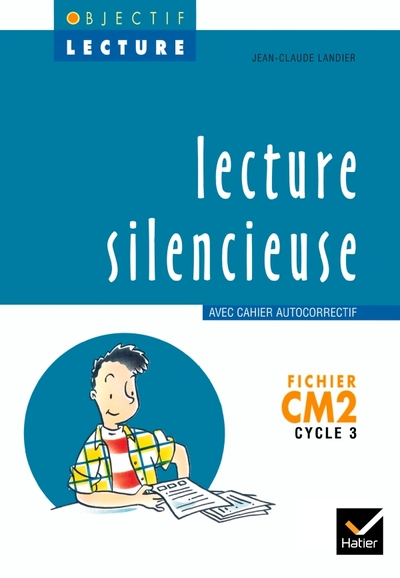 Image de Objectif Lecture - Lecture silencieuse CM2