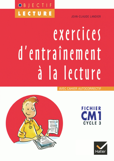 Picture of Objectif Lecture - Exercices d'entraînement à la lecture CM1