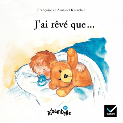Picture of Ribambelle CP série bleue éd. 2008 - J'ai rêvé que... - Album 1