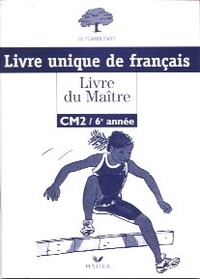 Picture of Le Flamboyant, Livre du maître (Broché 1 couleur), Français CM2 6EME année livre unique