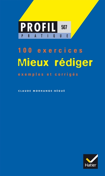 Picture of Profil Pratique - Mieux rédiger