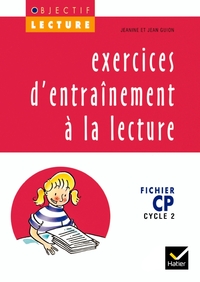Picture of Objectif Lecture - Exercices d'entraînement à la lecture CP