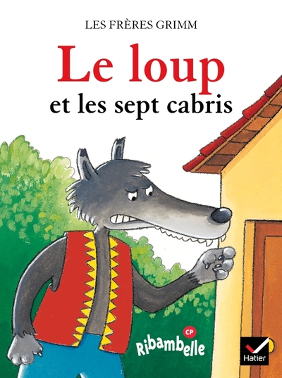 Picture of Ribambelle CP série bleue éd. 2008 - Le loup et les sept cabris - Album 4