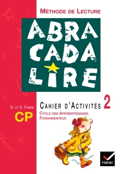 Image de Abracadalire - Méthode de lecture CP, Cahier d'activités 2 Ed. 2003