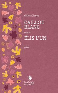 Picture of Caillou blanc - Élis l'Un
