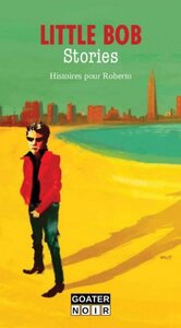 Image de Little Bob stories - histoires pour Roberto