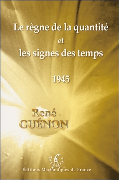 Image de Le règne de la quantité et Les signes des temps
