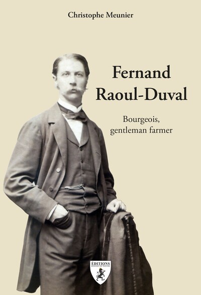 Picture of FERNAND RAOUL-DUVAL : BOURGEOIS, GENTLEMAN FARMER