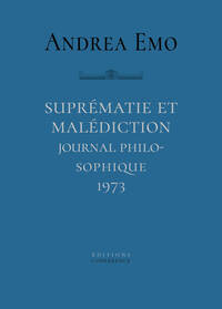 Picture of Suprématie et malédiction. Journal philosophique 1973