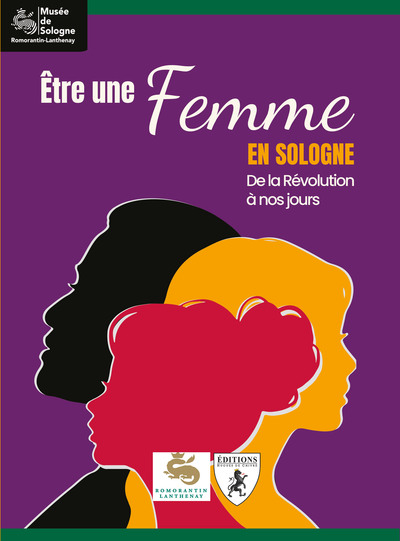 Picture of ?TRE UNE FEMME EN SOLOGNE : DE LA R?VOLUTION ? NOS JOURS