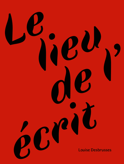 Picture of Le lieu de l'écrit