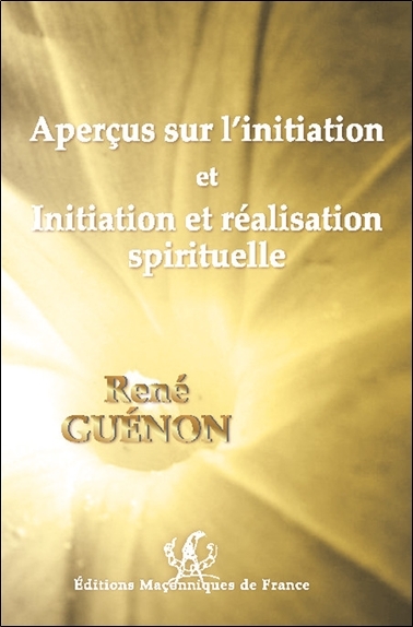 Image de Aperçus sur l'initiation et Initiation et réalisation spirituelle